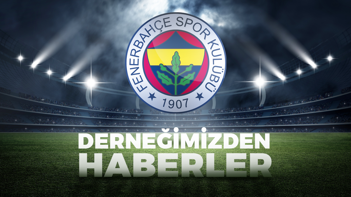 Hayrabolu Fenerbahçeliler Derneği Fenerbahçe